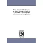 NOTES, CRITICAL AND PRACTICAL, ON THE BOOK OF LEVITICUS: DESIGNED AS A GENERAL HELP TO BIBLICAL READING AND INSTRUCTION