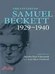 The Letters of Samuel Beckett(Volume 1, 1929-1940)