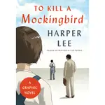 TO KILL A MOCKINGBIRD (GRAPHIC NOVEL)(精裝)/HARPER LEE【三民網路書店】