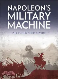 在飛比找三民網路書店優惠-Napoleon's Military Machine