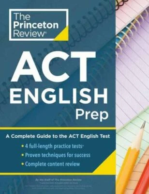 Princeton Review ACT English Prep: 4 Practice Tests + Review + Strategy NEW