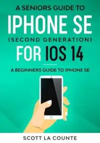 在飛比找博客來優惠-A Seniors Guide To iPhone SE (