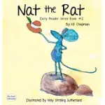 NAT THE RAT DYSLEXIE EDITION: EARLY READER SERIES BOOK #2, DYSLEXIC FONT