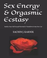 在飛比找博客來優惠-Sex Energy & Orgasmic Ecstasy: