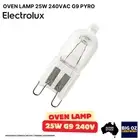 25W 240VAC G9 Pyro Halogen Bulb (300°C) for Electrolux EVE614SC Oven | OEM
