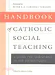 Handbook of Catholic Social Thought ─ A Guide for Christians in the World Today