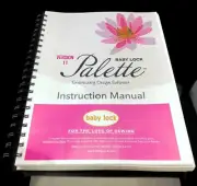 Baby Lock Palette 11 - Embroidery Design Instruction Manual - 382 Pages Solaris