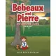 Bebeaux and Pierre: The Adventure Begins