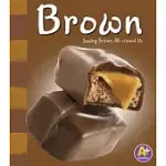 BROWN: SEEING BROWN ALL AROUND US
