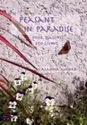 Peasant in Paradise: four seasons eco-living by Moore, Alanna [Paperback]