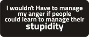 3 - Manage My Anger Hard Hat Biker Helmet Sticker Bs274 3