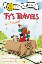 Ty's Travels: All Aboard! (My First I Can Read Book) by Lyons, Kelly Starling