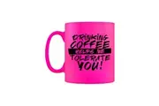 Grindstore Drinking Coffee Helps Me Tolerate You Neon Mug (Pink) (One Size)