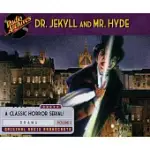 DR. JEKYLL AND MR. HYDE