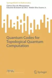 在飛比找博客來優惠-Quantum Codes for Topological 