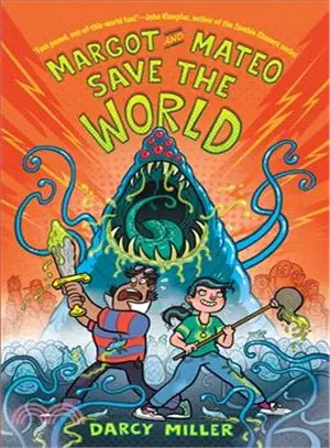 Margot and Mateo Save the World