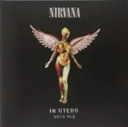 Nirvana - In Utero (2013 Mix) NEW Sealed Vinyl LP Album