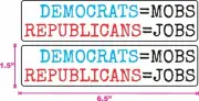 TRUMP 2020 * 2 PACK* STICKER REPUBLICANS JOBS DEMOCRATS MOBS NO SNOWFLAKE DECAL