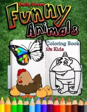 Funny Animals. Coloring Book for Kids by Emily Green (English) Paperback Book
