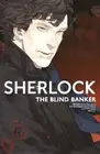 Mark Gatiss Steven Moffat Steven Thom Sherlock Vol. 2: The Blind Ba (Paperback)