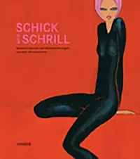 在飛比找博客來優惠-Schick Und Schrill: Modekarika