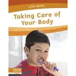 TAKING CARE OF YOUR BODY