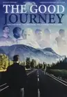Good Journey, The (DVD) Jeff Prater Meredith Frankie Crutcher Nathan Todaro