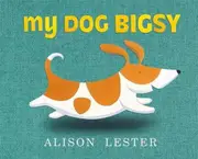 My Dog Bigsy