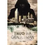 CONFESSIONS OF A THUG AND A GENTLEMAN