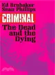 Criminal 3 ― The Dead and the Dying