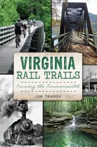 在飛比找博客來優惠-Virginia Rail Trails: Crossing