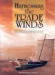 Harnessing the Trade Winds ― The Story of the Centuries-old Indian Trade With East Africa, Using the Monsoon Winds