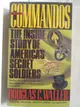 【書寶二手書T1／原文小說_A4F】The Commandos: The Inside Story of America's Secret Soldiers
