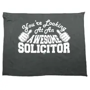 Youre Looking At An Awesome Solicitor - Funny Novelty Soft Sport Microfiber Towel