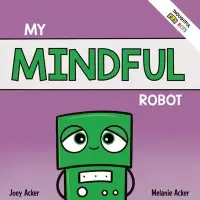 在飛比找博客來優惠-My Mindful Robot: A Children’s