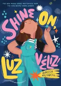 在飛比找博客來優惠-Shine On, Luz Véliz!