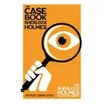 THE CASE BOOK OF SHERLOCK HOLMES - THE SHERLOCK HOLMES COLLECTOR’S LIBRARY