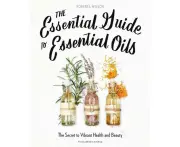 Essential Guide to Essential Oils