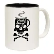 Death Before Decaf Coffee Mug Cup