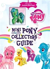 在飛比找三民網路書店優惠-Mini Pony Collector's Guide