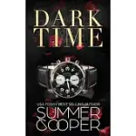 DARK TIME: A BILLIONAIRE DARK CONTEMPORARY ROMANCE