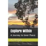 EXPLORE WITHIN: A JOURNEY TO INNER PEACE