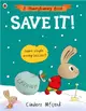 Save It!：Learn simple money lessons