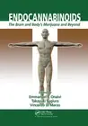Endocannabinoids: The Brain and Body's Marijuana and Beyond by Emmanuel S. Onaiv