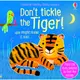 Don't Tickle the Tiger! (硬頁觸摸音效書)(硬頁書)/Sam Taplin Don't Tickle the... 【禮筑外文書店】