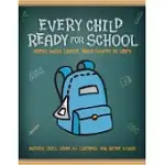 EVERY CHILD READY FOR SCHOOL: HELPING ADULTS INSPIRE YOUNG CHILDREN TO LEARN