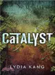 Catalyst