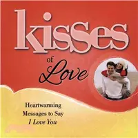 在飛比找三民網路書店優惠-Kisses of Love ― Heartwarming 