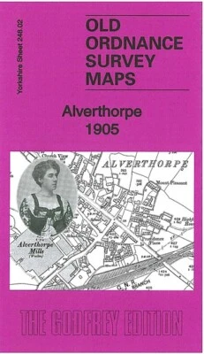 Alverthorpe 1905 Yorkshire Sheet 248.02 by Alan Godfrey