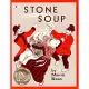 Stone Soup: An Old Tale